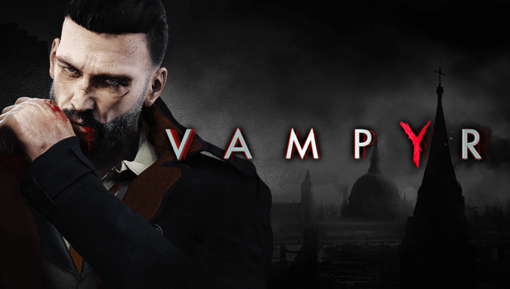 Vampyr se luce en 55 minutos de gameplay