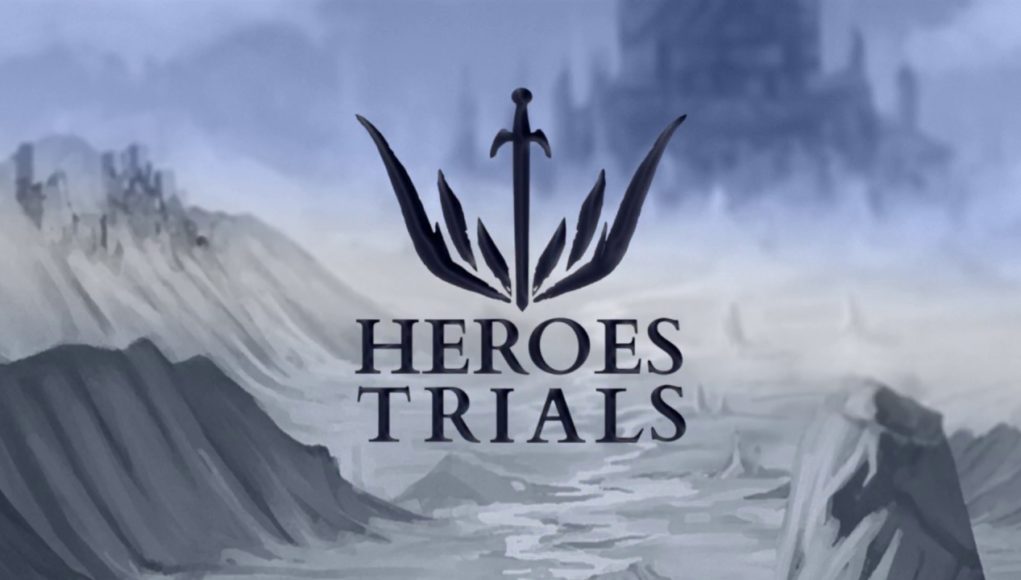 [Review] Heroes Trials
